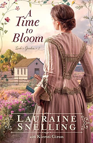 Time to Bloom (Leah's Garden)