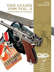 Luger P.08 Vol. 2: Third Reich and Post-WWII Models (Classic