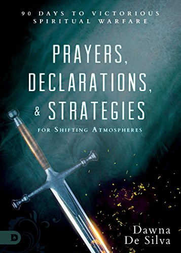 Prayers Declarations and Strategies for Shifting Atmospheres