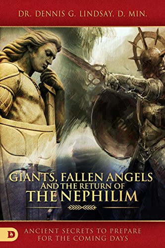 Giants Fallen Angels and the Return of the Nephilim