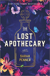 Lost Apothecary: A Novel