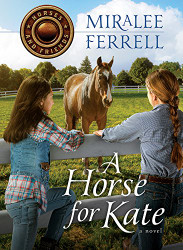 Horse for Kate (Volume 1) (Horses and Friends)