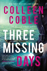 Three Missing Days (The Pelican Harbor Series)
