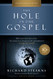 Hole in Our Gospel 10th Anniversary Edition