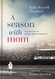 Season with Mom: Love Loss and the Ultimate Baseball Adventure