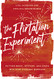 Flirtation Experiment: Putting Magic Mystery and Spark Into