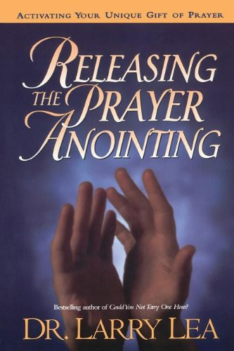 Releasing The Prayer Anointing