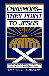 Chrismons -- They Point To Jesus