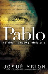 Pablo su vida llamado y ministerio