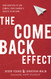 Come Back Effect: How Hospitality Can Compel Your Church's Guests to Return