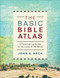 Basic Bible Atlas: A Fascinating Guide to the Land of the Bible