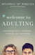 Welcome to Adulting: Navigating Faith Friendship Finances and the Future