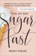 40-Day Sugar Fast: Where Physical Detox Meets Spiritual Transformation