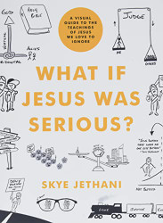 What If Was Serious?: A Visual Guide to the Teachings of