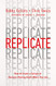 Replicate: How to Create a Culture of Disciple-Making Right Where You Are