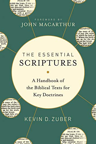 Essential Scriptures: A Handbook of the Biblical Texts for Key Doctrines