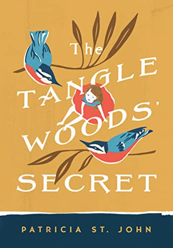 Tanglewoods' Secret (Patricia St John Series)