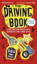 Driving Book: Everything New Drivers Need to Know but Don't Know to Ask