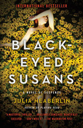 Black-Eyed Susans: A Novel of Suspense