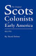 Original Scots Colonists of Early America 1612-1783