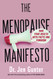 Menopause Manifesto: Own Your Health with Facts and Feminism