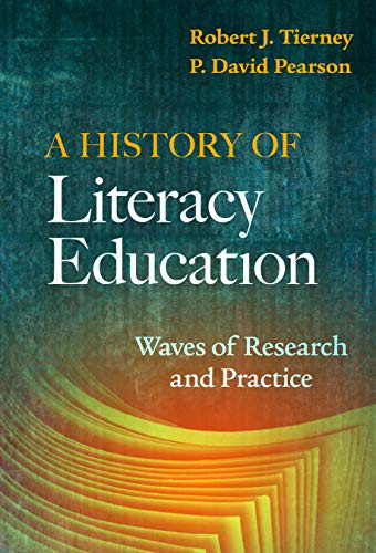 History of Literacy Education: Waves of Research and Practice