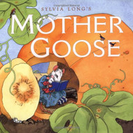 Sylvia Long's Mother Goose: