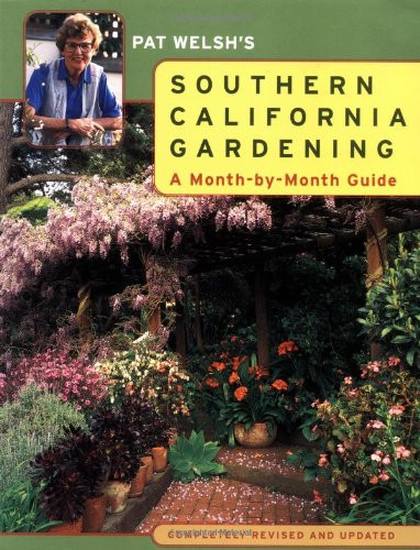 Pat Welsh's Southern California Gardening