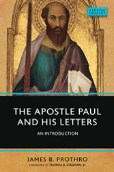 Apostle Paul and His Letters: An Introduction