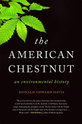 American Chestnut: An Environmental History