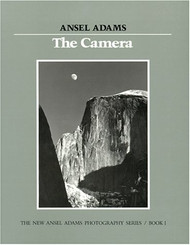 Camera (New Ansel Adams Photography Series Book 1)