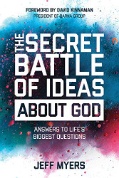 Secret Battle of Ideas about God: Answers to Life's Biggest Questions