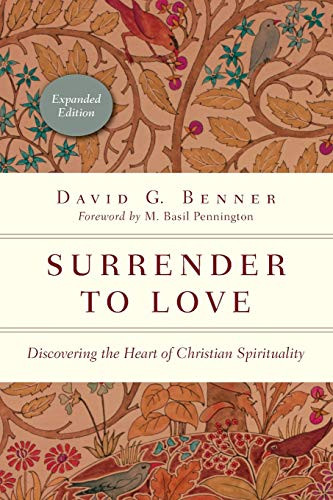 Surrender to Love: Discovering the Heart of Christian Spirituality