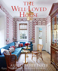 Well-Loved House: Creating Homes with Color Comfort and Drama