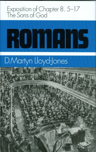 Sons of God: Exposition of Chapter 8:5-17 (Romans Series)