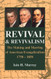 Revival and Revivalism