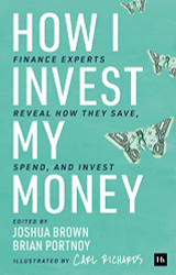 How I Invest My Money: Finance experts reveal how they save spend and invest