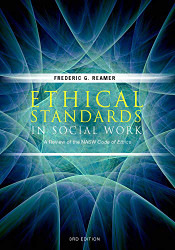 Ethical Standards in Social Work: A Review of the NASW Code of Ethics