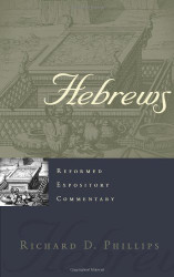 Hebrews (Reformed Expository Commentary)