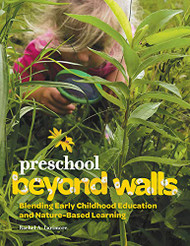 Preschool Beyond Walls: Blending Early Childhood Education and