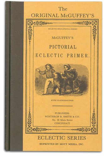 Original McGuffey's Pictorial Eclectic Primer