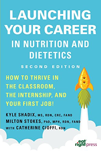 Launching Your Career in Nutrition and Dietetics