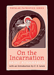 On the Incarnation: Saint Athanasius (Popular Patristics)