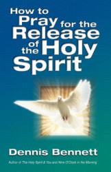 How To Pray For Release Of The Holy Spirit