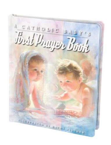Catholic Baby's First Prayer Book