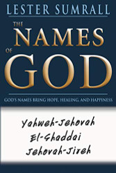 Names of God: God's Name Brings Hope Healing and Happiness