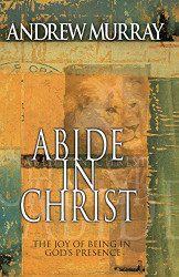 Abide in Christ: The Joy of Being in God's Presence