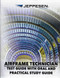 Airframe Technician: Test Guide with Oral and Practical Study Guide