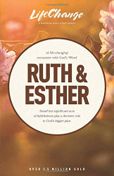 Ruth & Esther (LifeChange)