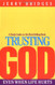Trusting God: Even When Life Hurts Study Guide